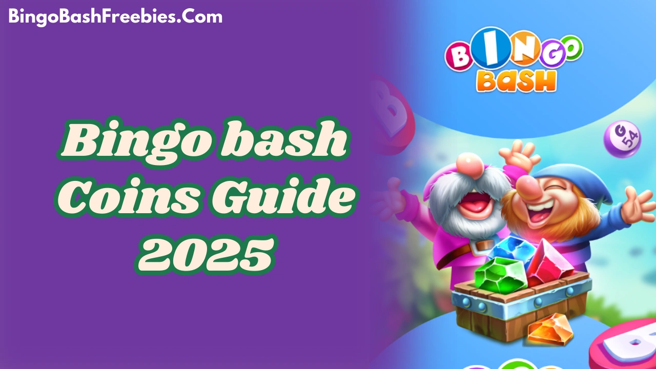 Bingo Bash Coins Guide