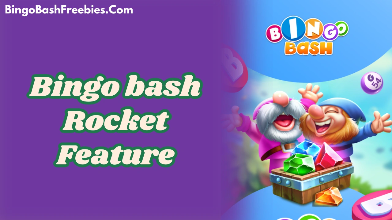 Bingo Bash Rocket feature